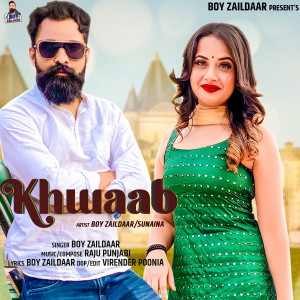 Listen to Khwaab song with lyrics from Boy Zaildaar