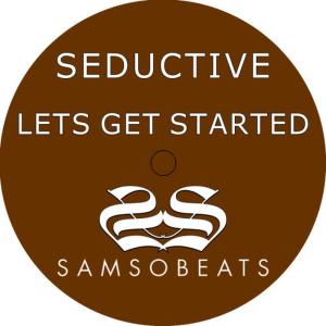 收聽Seductive的Lets Get Started (Original Mix)歌詞歌曲