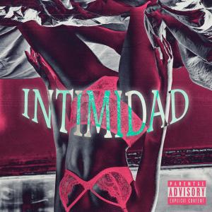 JNK的專輯Intimidad (feat. Jnk) (Explicit)