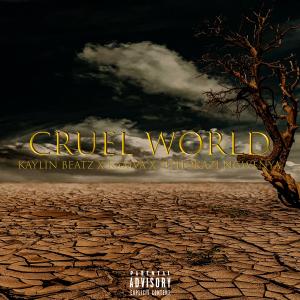Listen to Cruel World (feat. Kamva & Siphozaki Ngwenya) song with lyrics from Kaylin Beatz