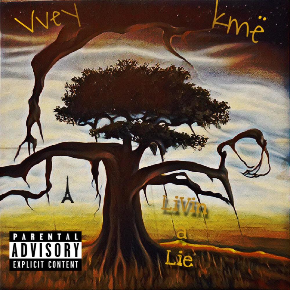 Livin a Lie (feat. kmë) (Explicit)