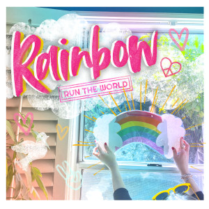 收聽Run The World的Rainbow歌詞歌曲