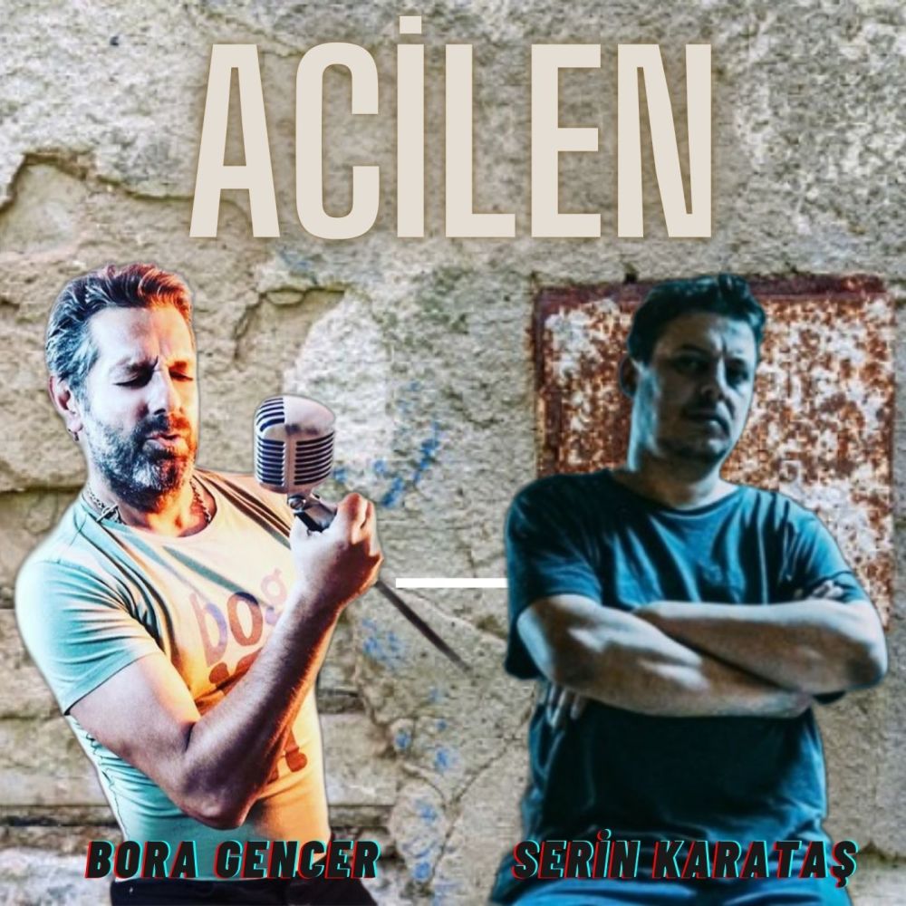 Acilen (feat. Bora Gencer) (Explicit)