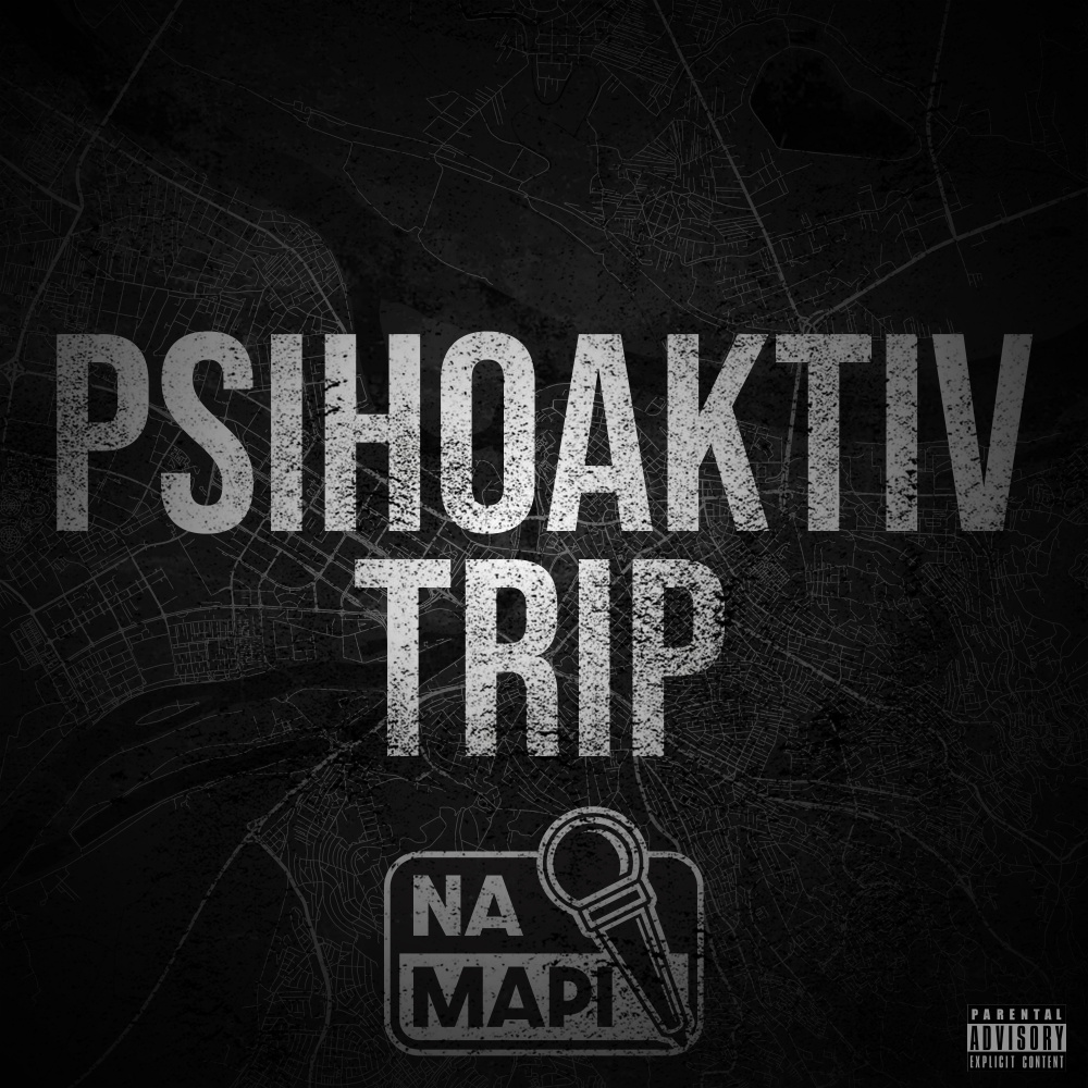 Na Mapi (Psihoaktiv Trip|Explicit)