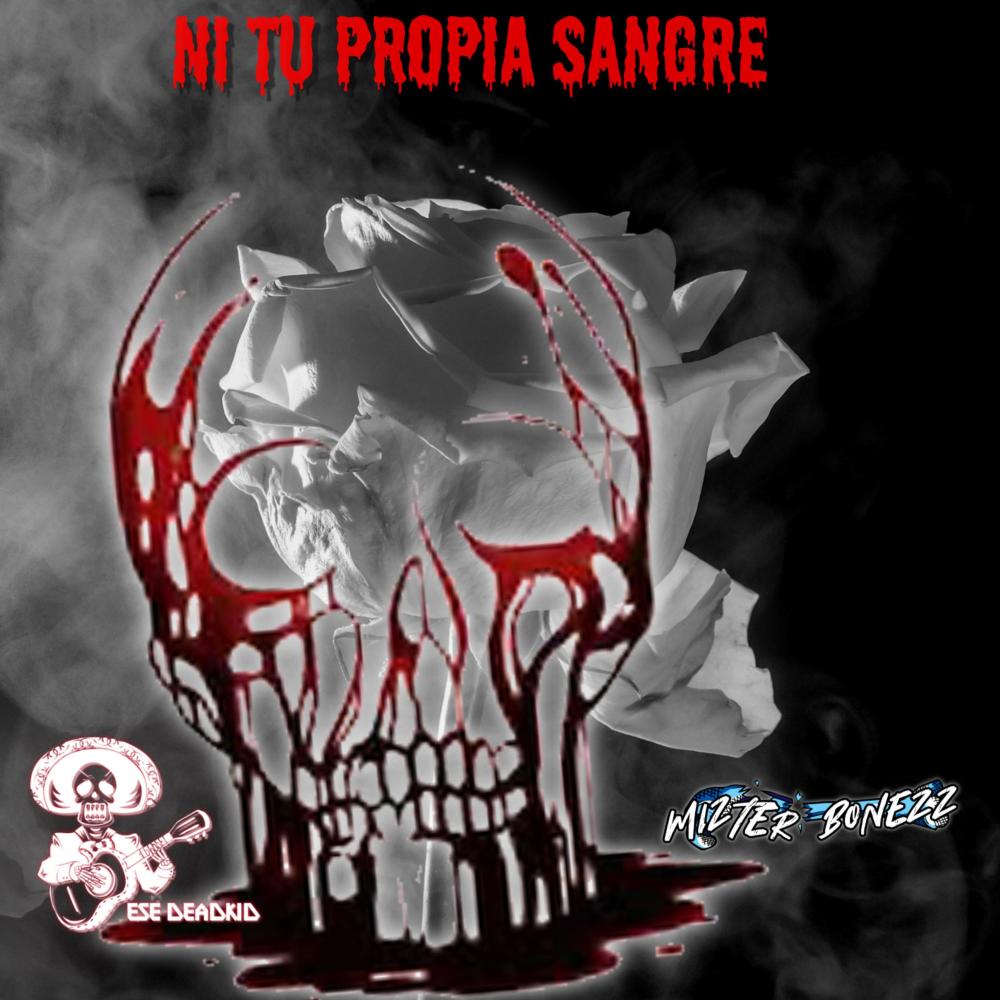 Ni Tu Propia Sangre