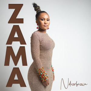 Dengarkan Ndizobizwa lagu dari Zama Khumalo dengan lirik