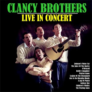 อัลบัม Live in Concert ศิลปิน The Clancy Brothers