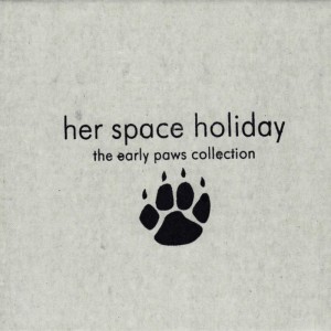 อัลบัม The Early Paws Collection ศิลปิน Her Space Holiday