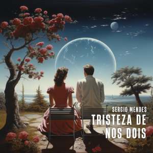 Album Tristeza de nos dois from Sergio Mendes