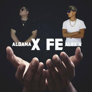 收听Aldana的X Fe歌词歌曲