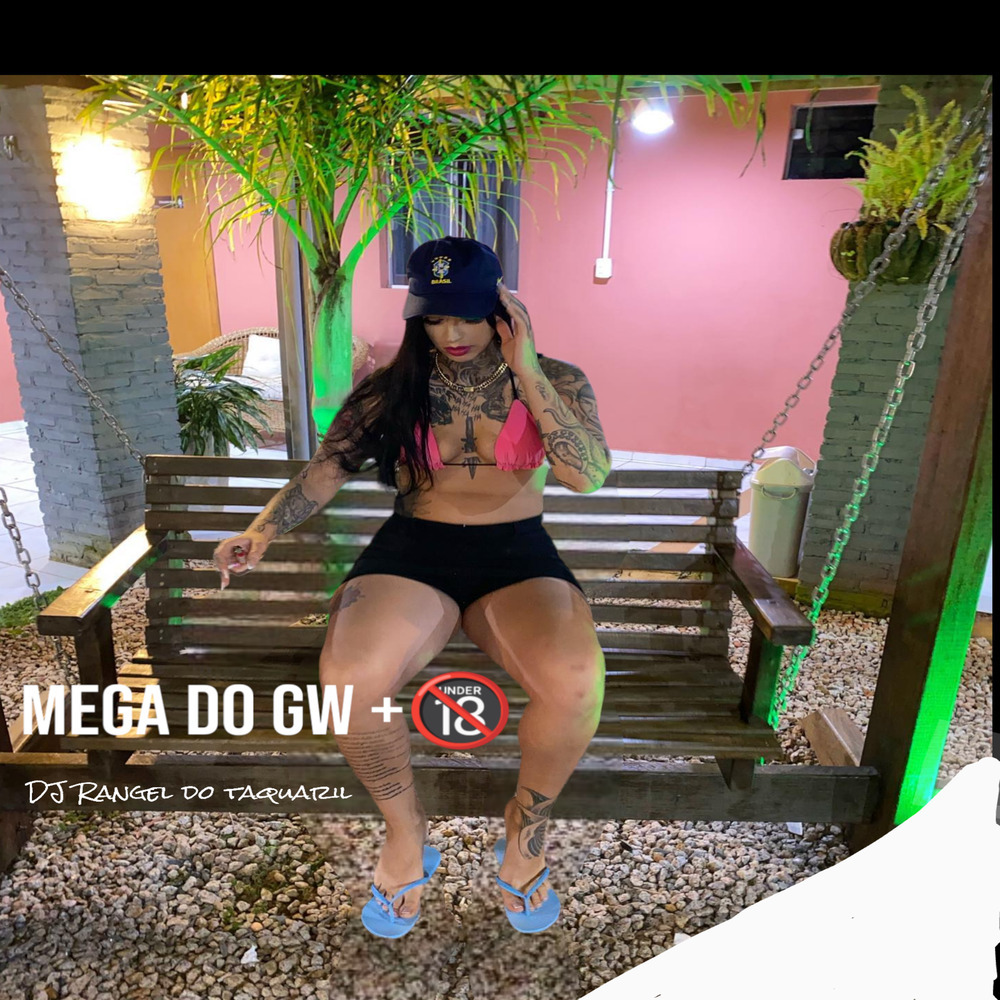 Mega do GW+ 18 (Explicit)