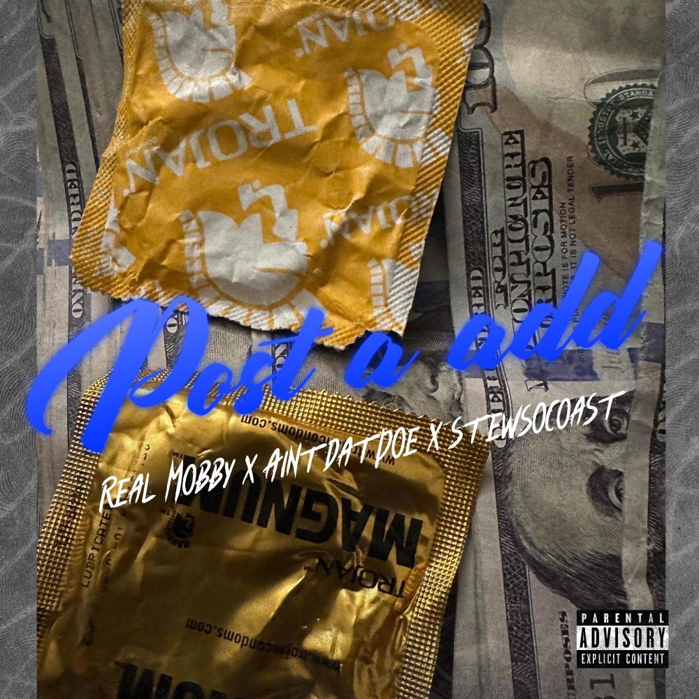 Post a add (feat. Aintdatdoe & StewsoCoast) (Explicit)