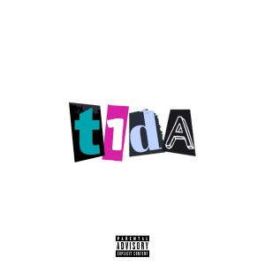 收聽T1DA的Projected (feat. JDro, JuLeo & Taahliya)歌詞歌曲