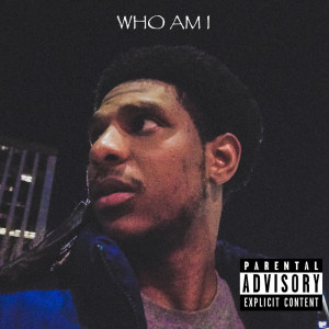 收聽Trey Day的Who Am I (Explicit)歌詞歌曲