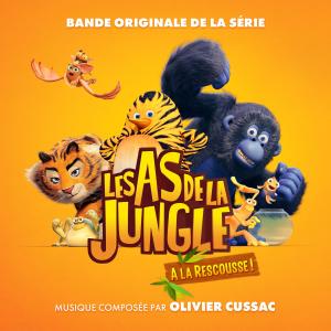อัลบัม Les as de la jungle à la rescousse ! (Bande originale de la série) ศิลปิน Olivier Cussac