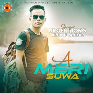 收聽Urgen Dong的A Meri Suwa歌詞歌曲