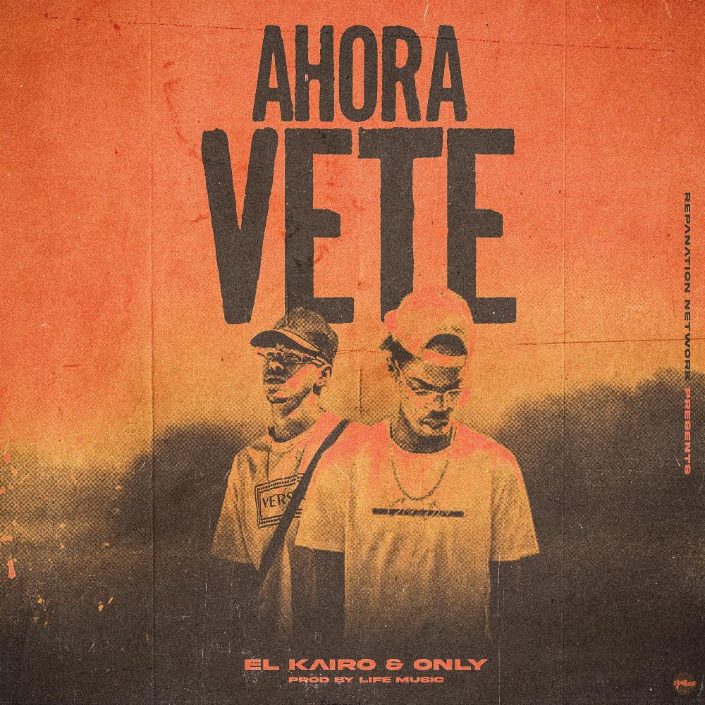 Ahora Vete (feat. Only)