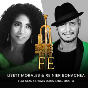 收听Lisett Morales的Fe歌词歌曲