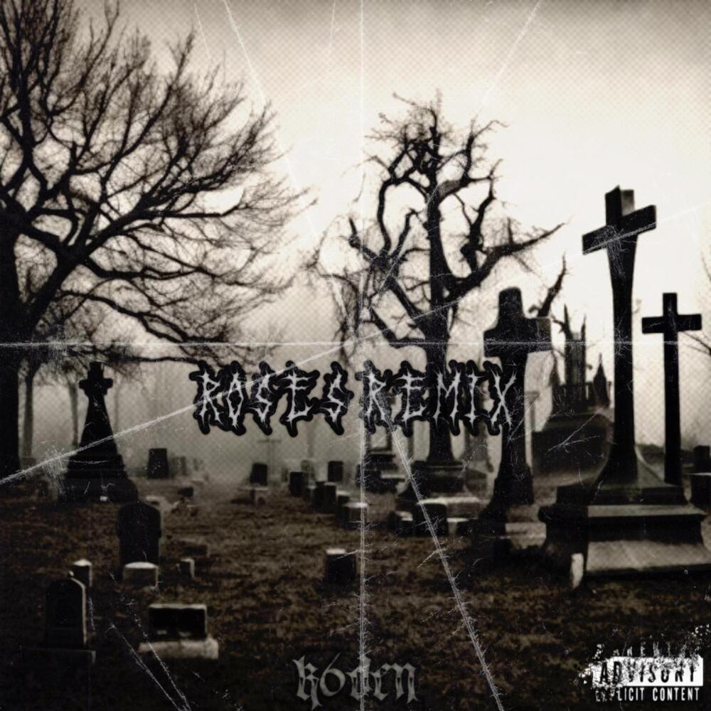 ROSES REMIX (Explicit)