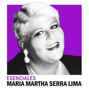 María Martha Serra Lima的專輯Esenciales