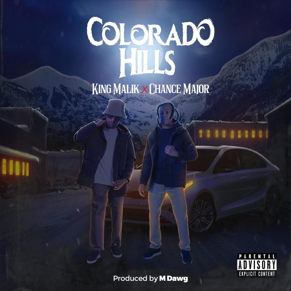 Colorado Hills (feat. Chance Major) (Explicit)