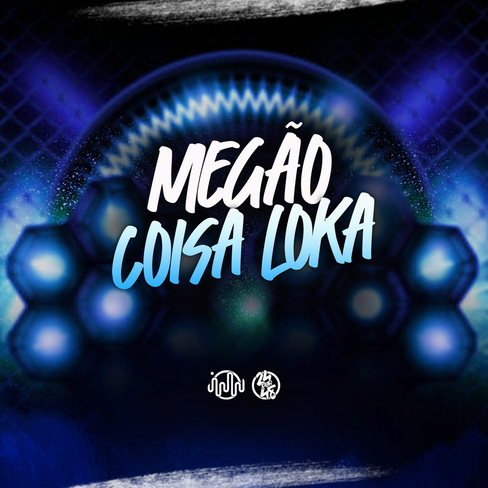 Megão Coisa Loka (Explicit)