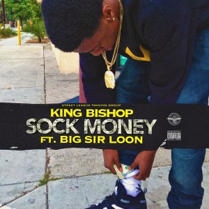 收聽King Bishop的Sock Money (Explicit)歌詞歌曲