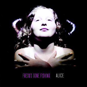 Album Alice from Fredo's Gone Fishing