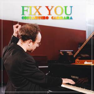 Fix You (Piano Arrangement)