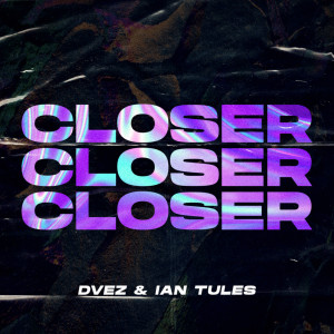 Album Closer (Radio Edit) from DVEZ