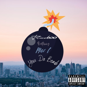 Album You da Bomb (Explicit) from Rico600