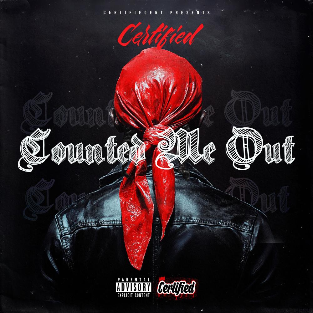Counted Me Out (Explicit)