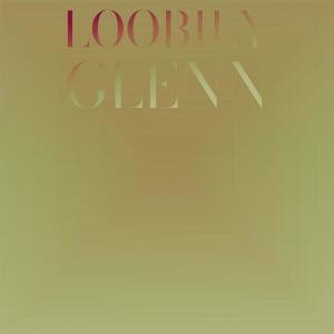 Various Artists的專輯Loobily Glenn