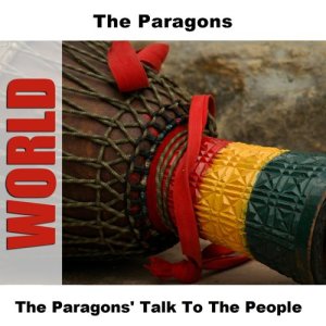 The Paragons' Talk To The People