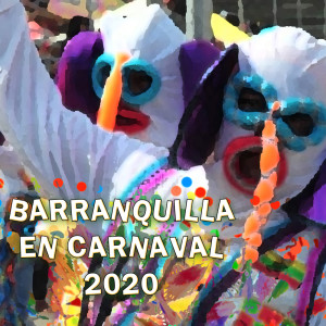 Various Artists的專輯Barranquilla en Carnaval 2020