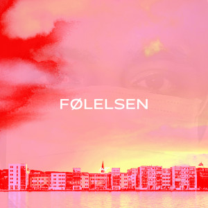 Intensiv MC的專輯Følelsen (Explicit)