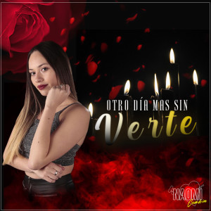 Dengarkan lagu Otro Día Más Sin Verte nyanyian Naomi Cumbia dengan lirik