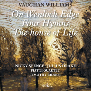 อัลบัม Vaughan Williams: On Wenlock Edge & Other Songs ศิลปิน Julius Drake
