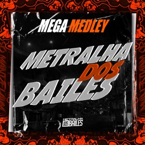 Listen to MEGA MEDLEY METRAHA DOS BAILES song with lyrics from MC Hyatta