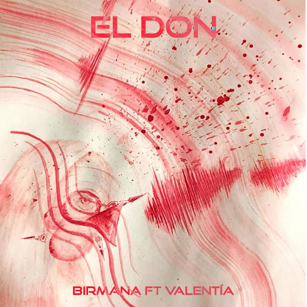 El Don (feat. Valentia) (Explicit)
