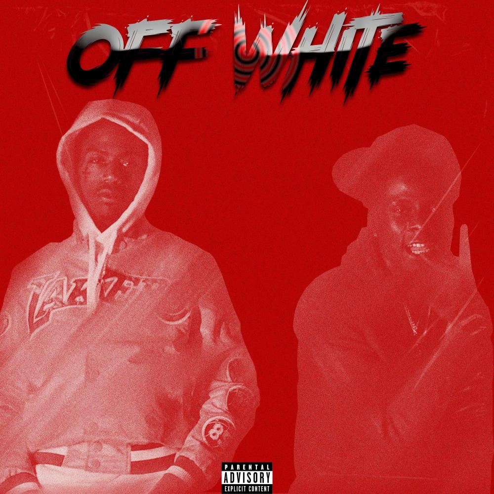 Off White (feat. Young Slo-be, Money Monk & Killswitch) (Explicit)