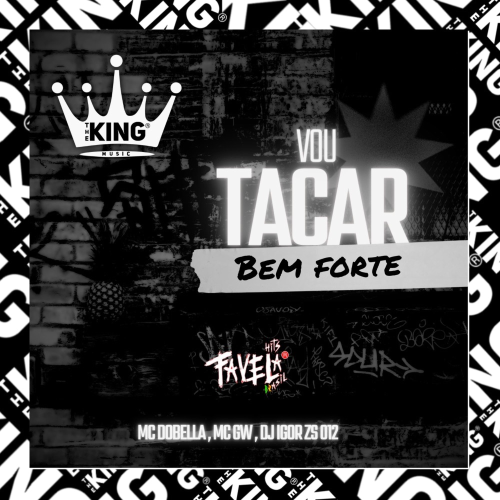 Vou Tacar Bem Forte (Explicit)