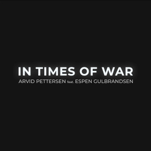 Espen Gulbrandsen的專輯In Times of War
