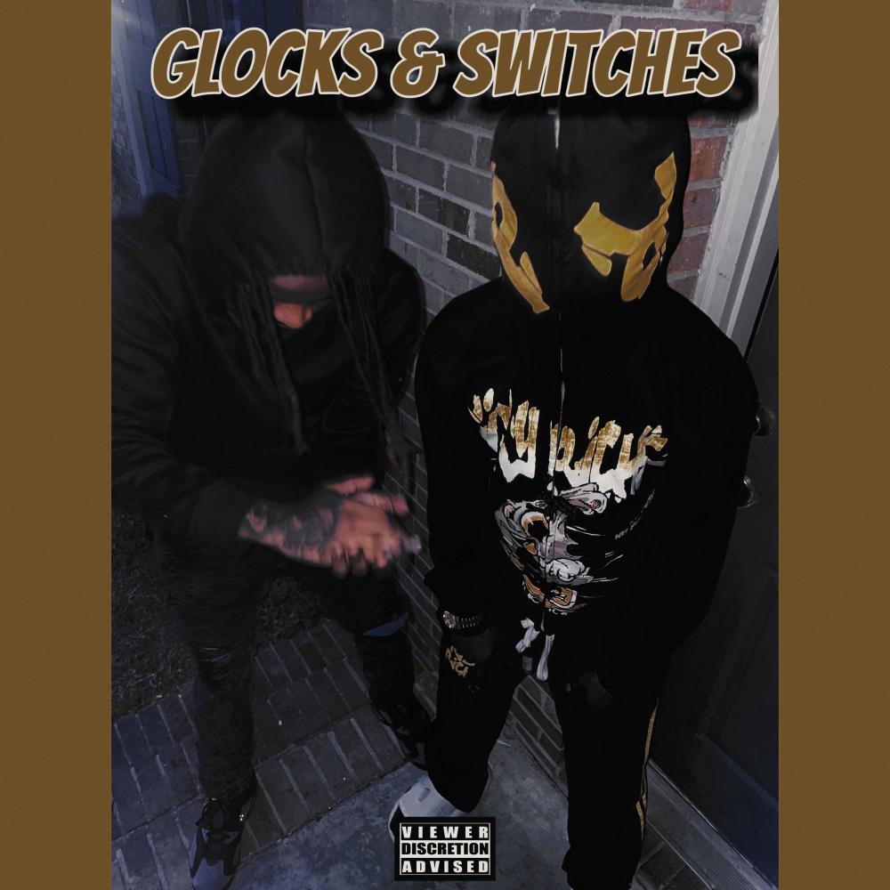Glock & Switches (feat. Fatt2kutt) (Explicit)