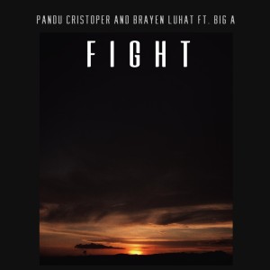 收听Pandu Cristoper的Fight歌词歌曲