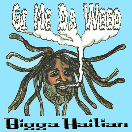 Gi Me Da Weed