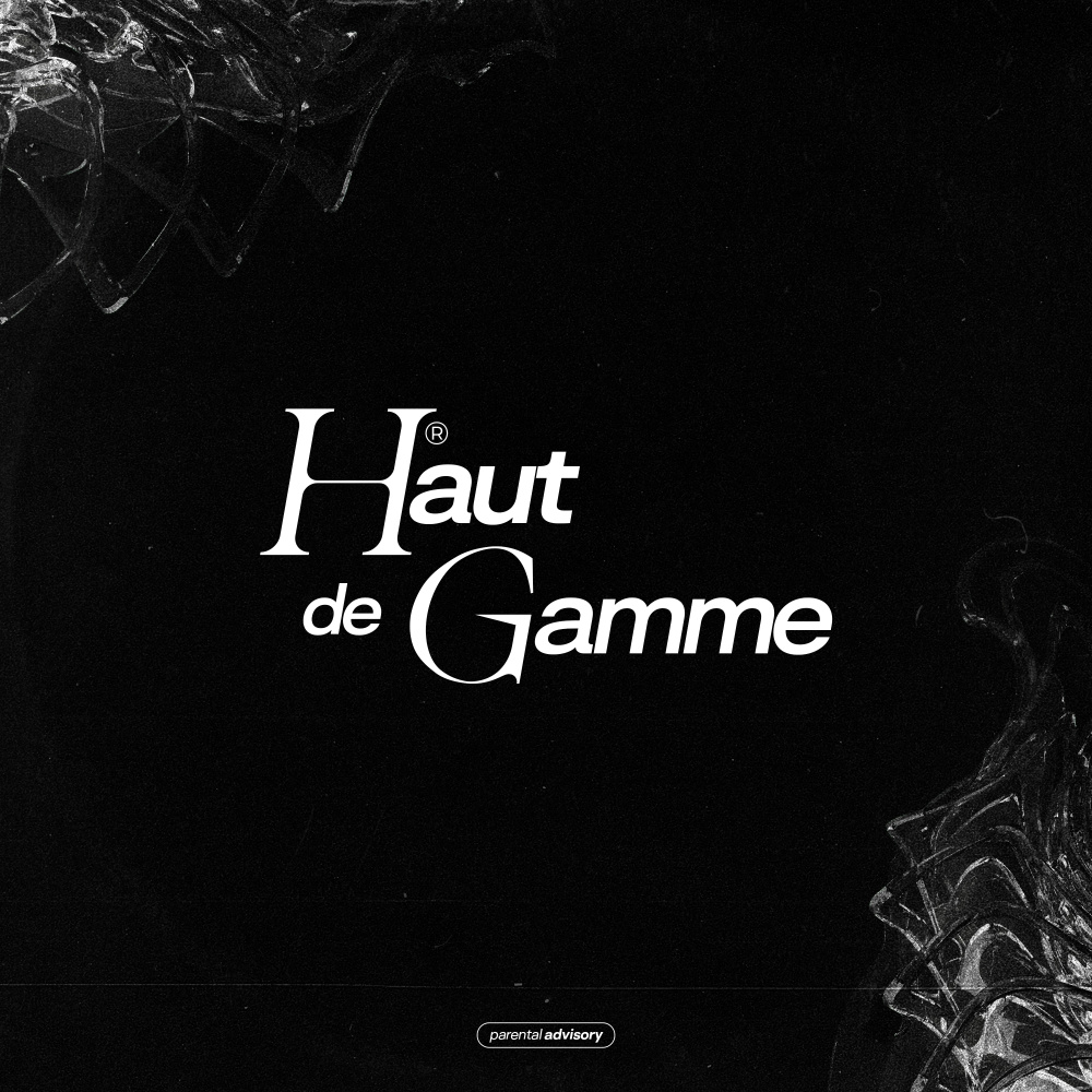 Haut de gamme (Explicit)