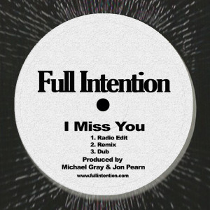 Album I Miss You from Full Intention