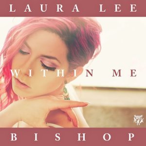 收聽Laura Lee Bishop的Within Me歌詞歌曲