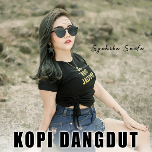 Kopi Dangdut dari Syahiba Saufa